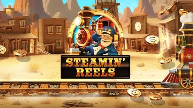 Steamin' Reels
