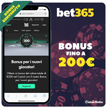 Bet365 bonus benvenuto casino
