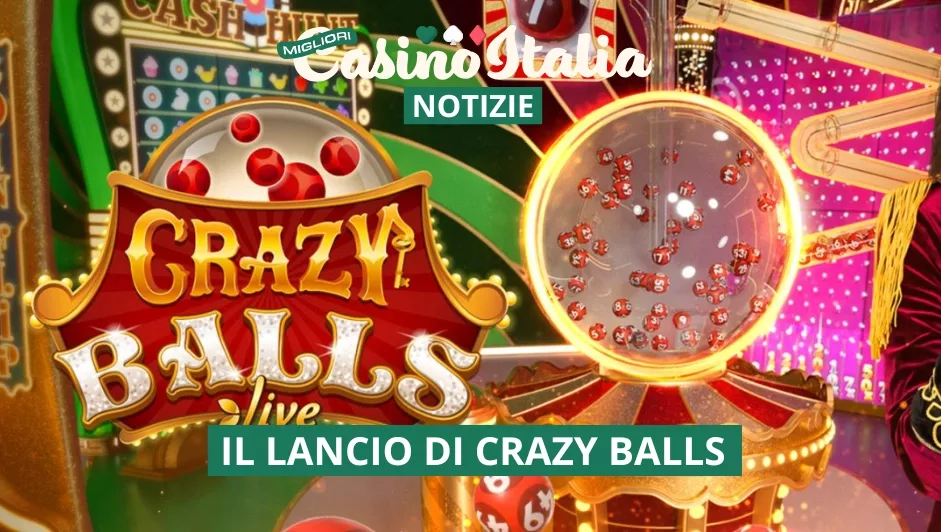 Crazy Balls Live: L’ultima novità di Evolution Gaming