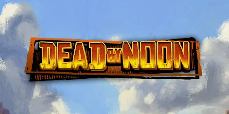 Dead By Noon